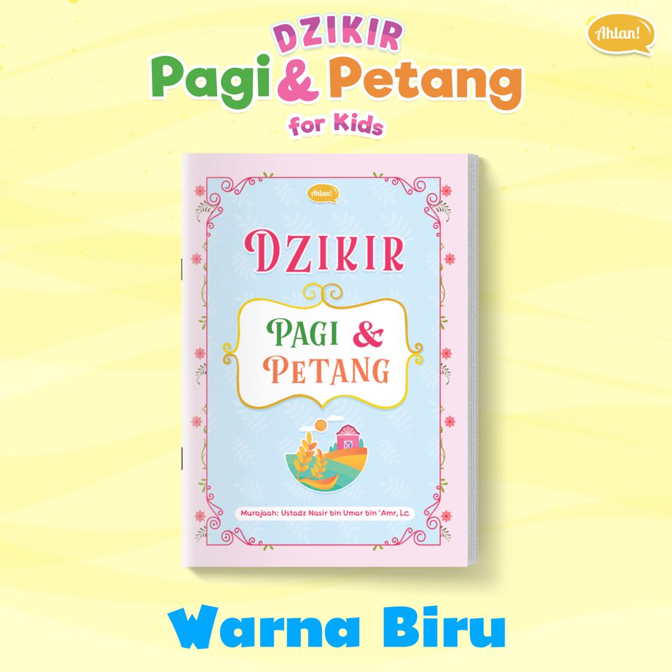 Dzikir Pagi Petang For Kids (Warna Biru-Pink), Ahlan