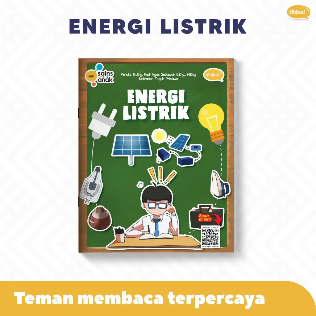 Seri Sains Anak: Energi Listrik, Ahlan
