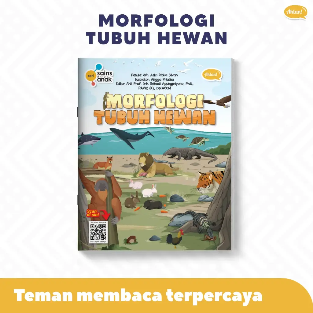 Seri Sains Anak: Morfologi Tubuh Hewan, Ahlan