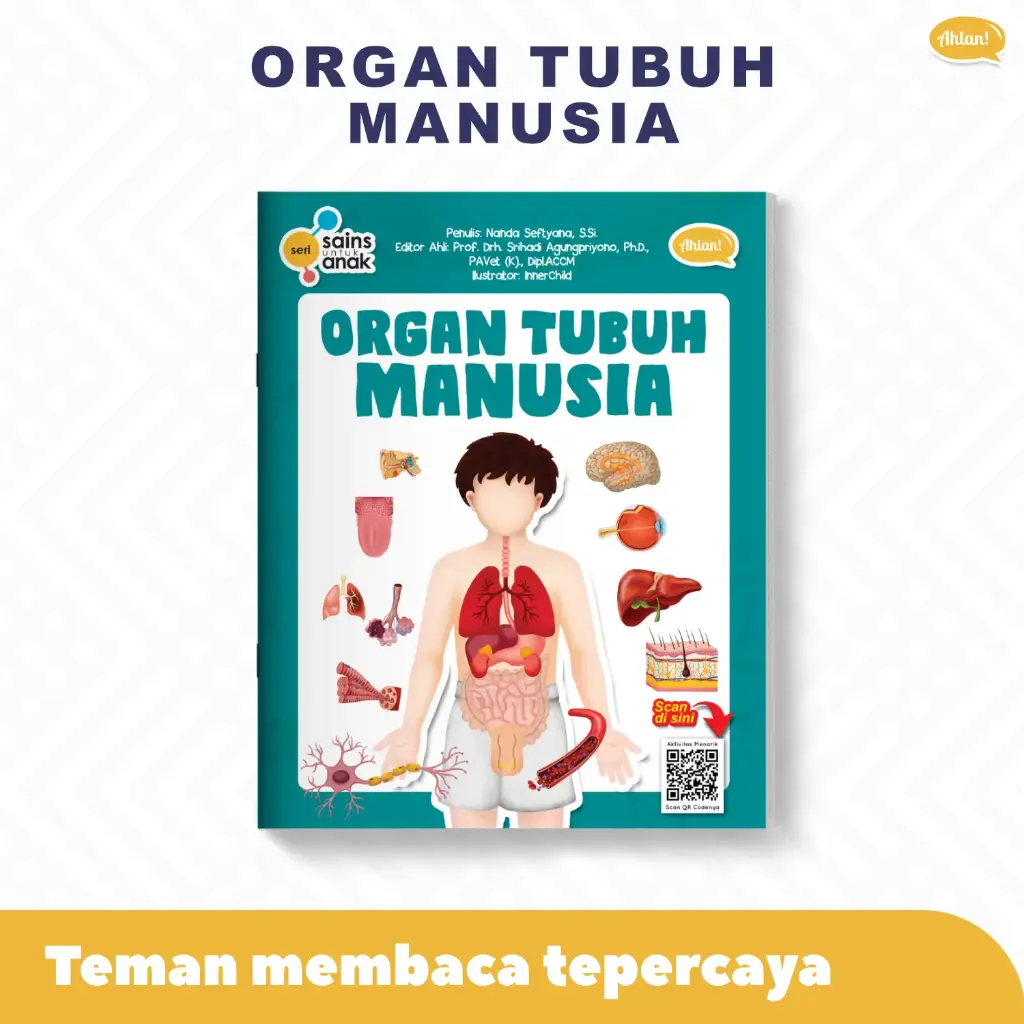 Seri Sains Anak: Organ Tubuh Manusia, Ahlan