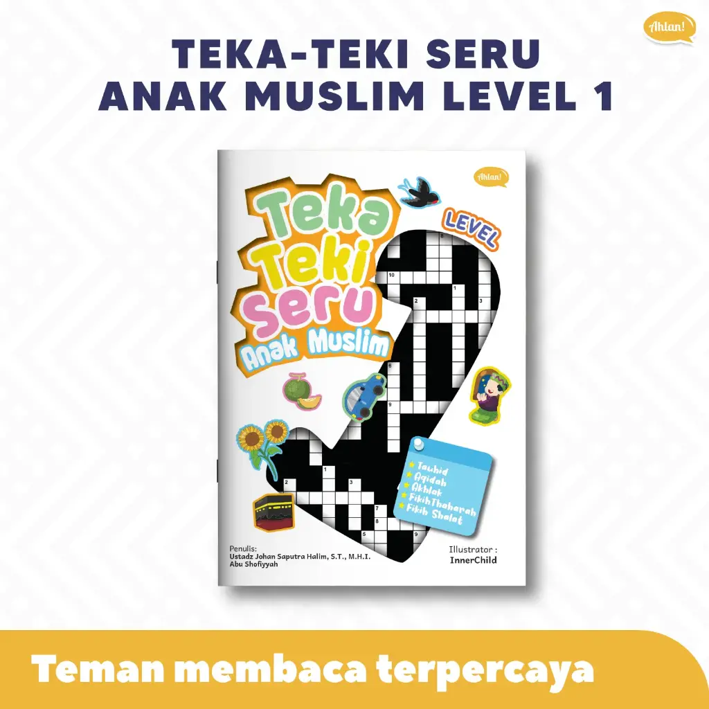 Teka-Teki Seru Anak Muslim Level 1, Ahlan (Cetakan 2)
