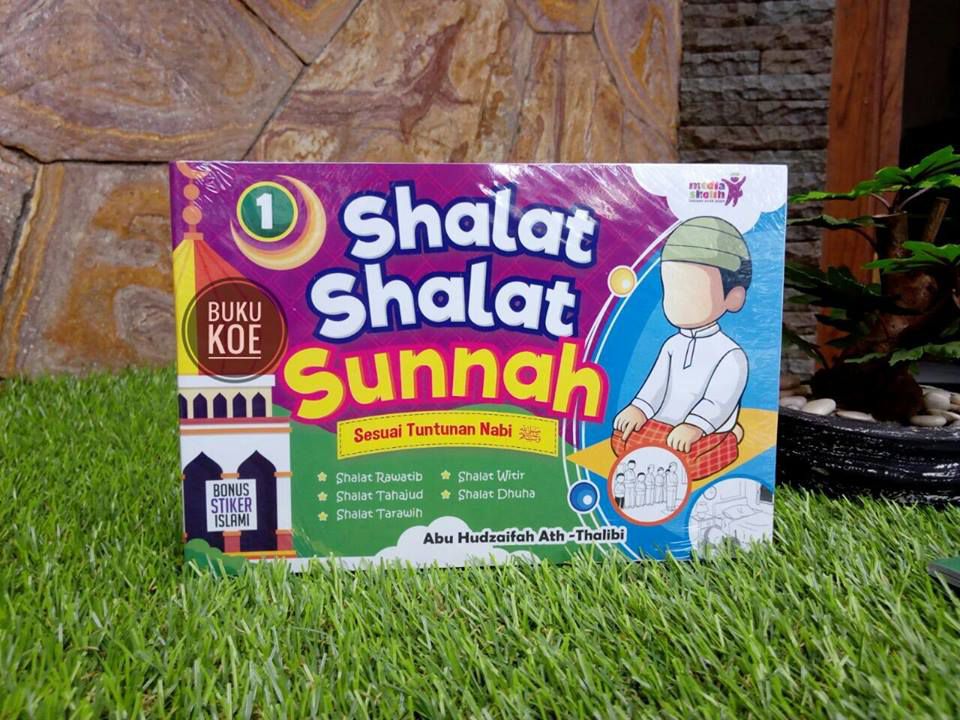 Shalat Shalat Sunnah Sesuai Tuntunan Nabi jilid 1, Media Sholih