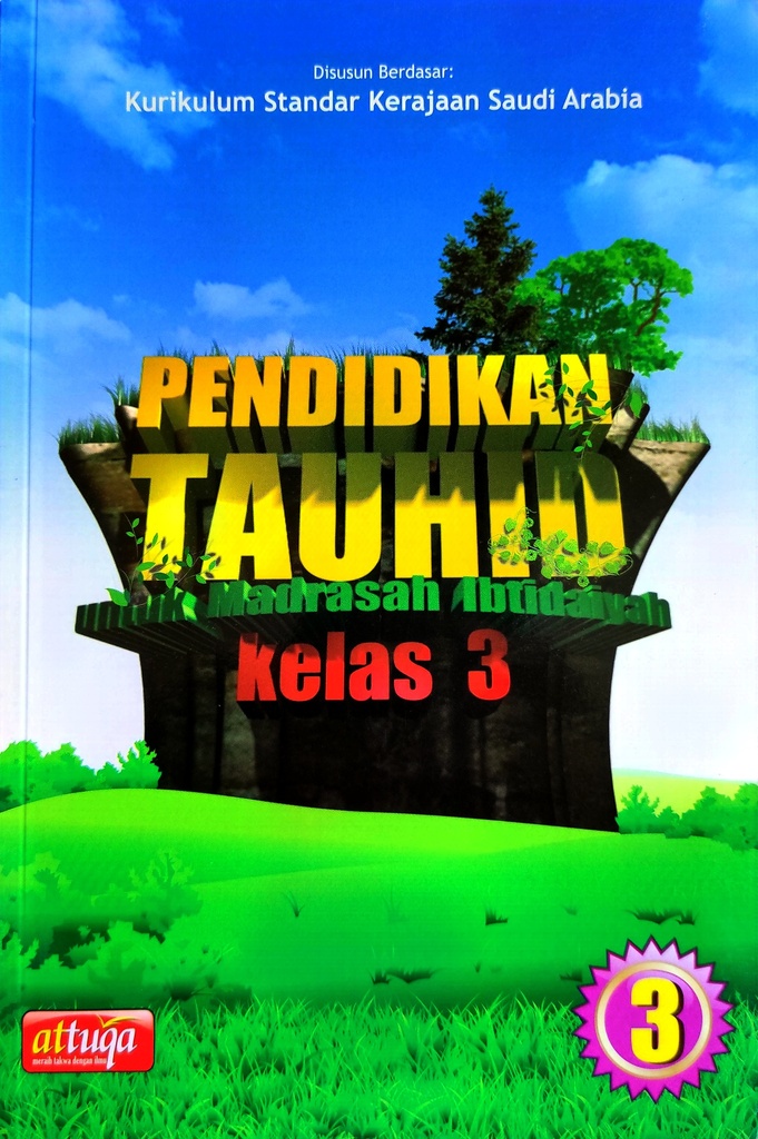 Pendidikan Tauhid Untuk Madrasah Ibtidaiyah kelas 3, Attuqa