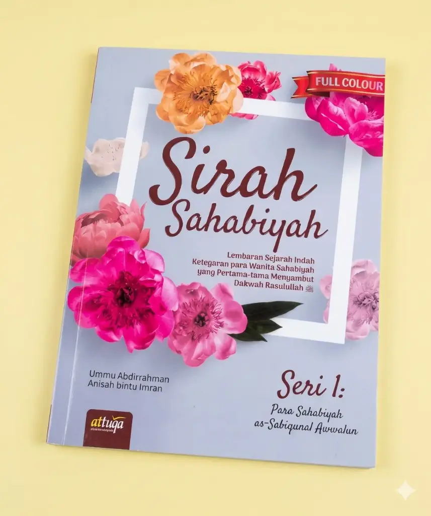 Sirah Sahabiyah Seri 1: Para Sahabiyah As-Sabiqunal Awwalun, Attuqa