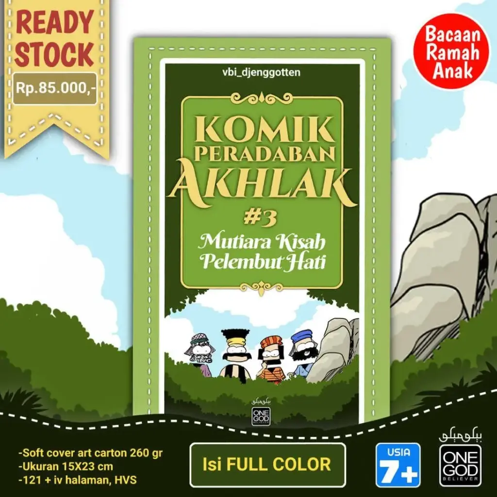 Komik Peradaban Akhlak #3 (Mutiara Kisah Pelembut Hati)