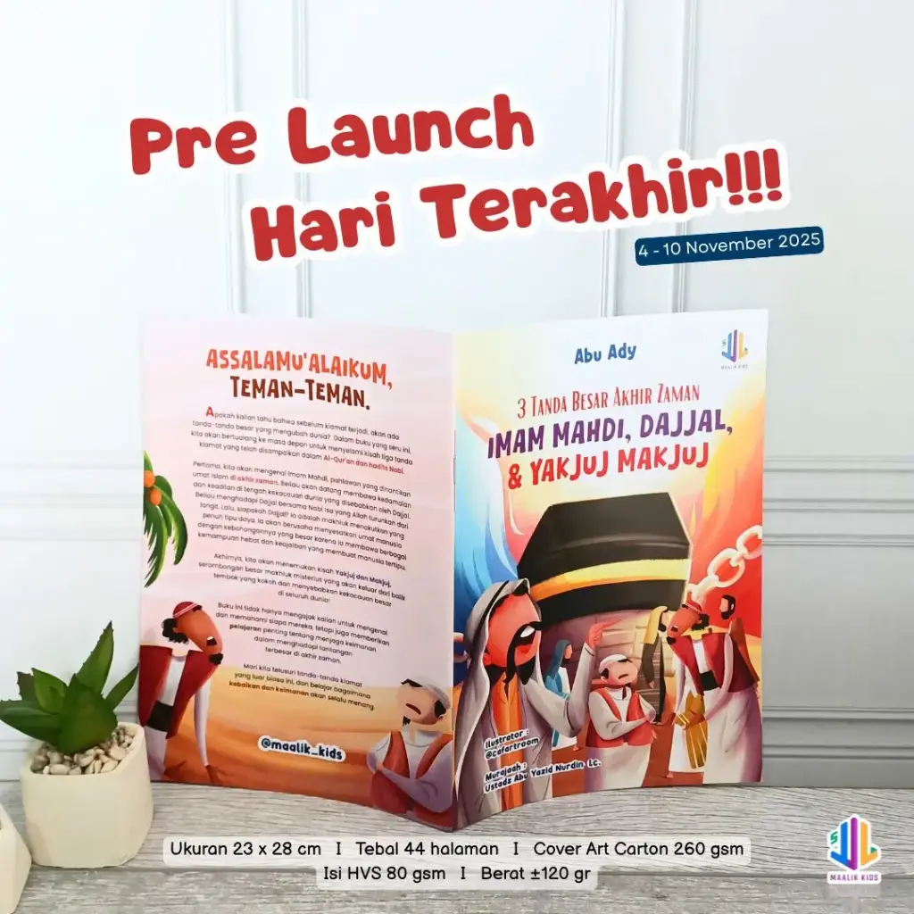 (PO) 3 Tanda Besar Akhir Zaman: Imam Mahdi, Dajjal & Yakjuj Makjuj, Maalik Kids