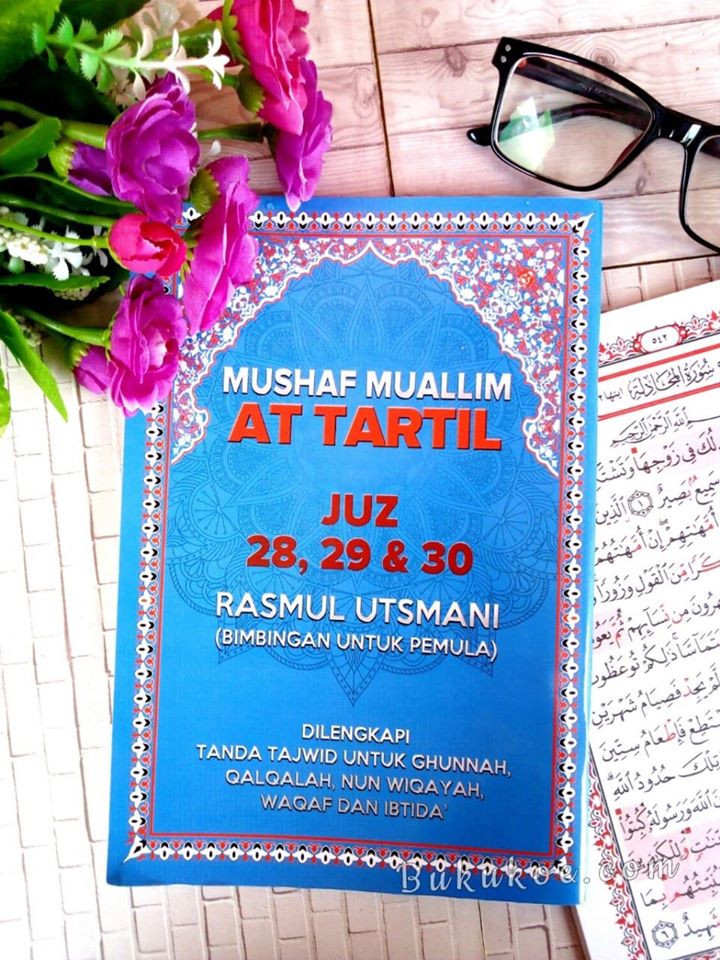 Mushaf Muallim At Tartil (juz 28, 29, & 30) Rasmul Utsmani