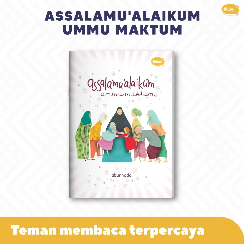 Assalamu'alaikum Ummu Maktum, Ahlan