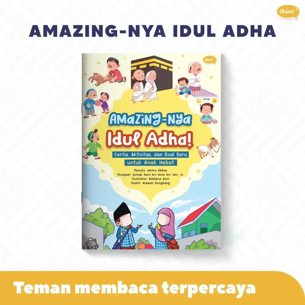 Amazing-nya Idul Adha!, Ahlan