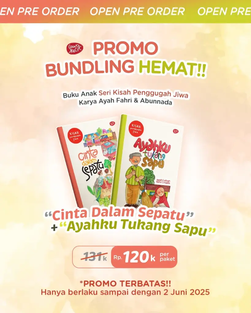 Bundling Spesial 2 Buku (Cinta Dalam Sepatu + Ayahku Tukang Sapu, Sawo Kecik