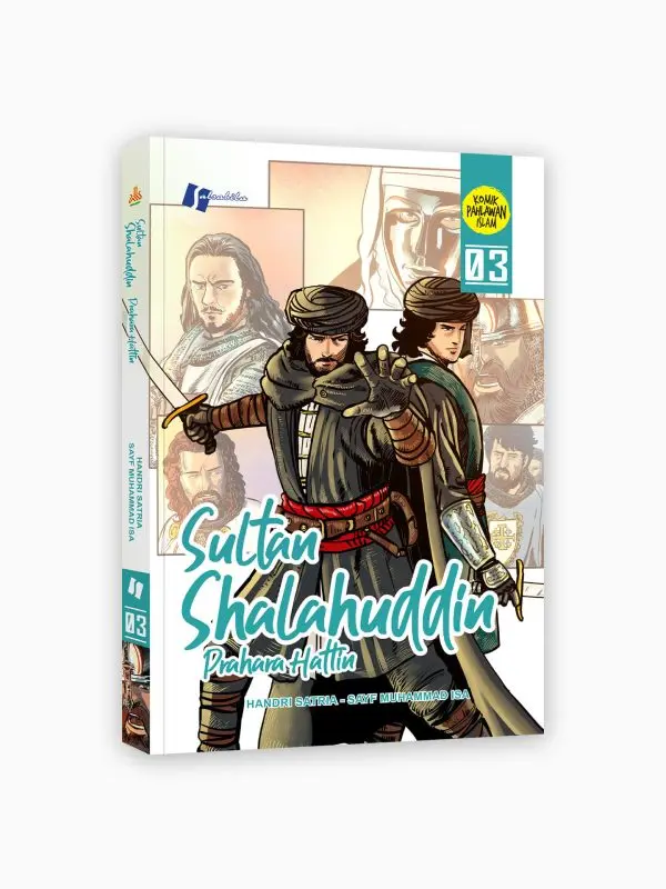 Komik Sultan Shalahuddin 3 : Prahara Hattin