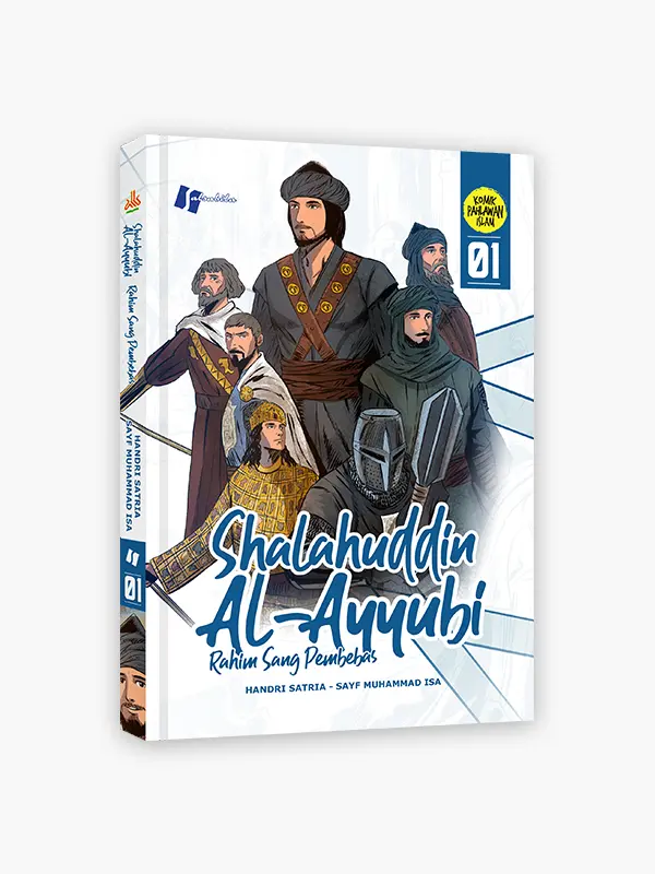 Komik Shalahuddin Al-Ayyubi 1: Rahim Sang Pembebas