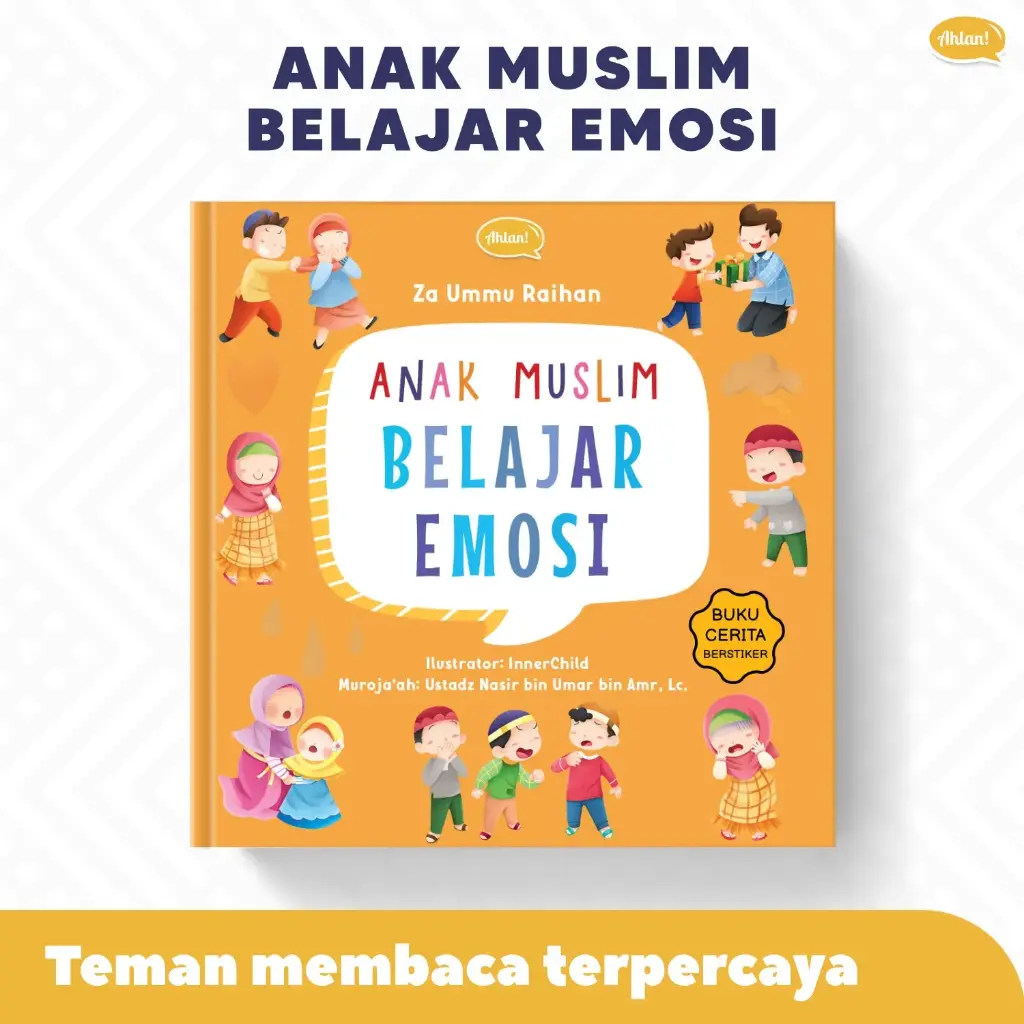 Anak Muslim Belajar Emosi (Hardcover), Ahlan