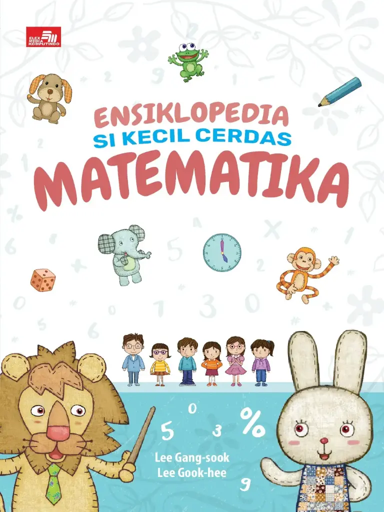 Ensiklopedia Si Kecil Cerdas: Matematika