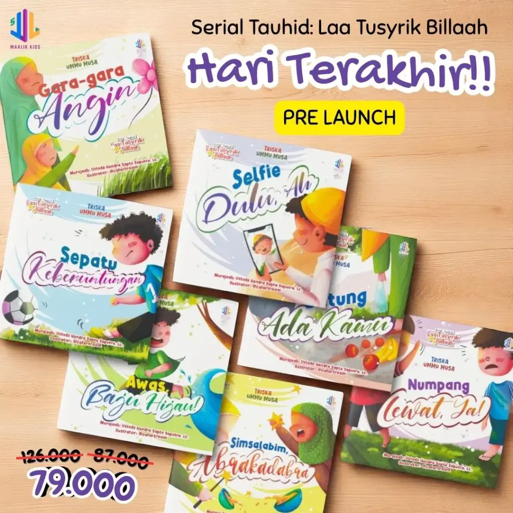 (Pre launch) Serial Tauhid : Laa Tusyrik Billaah, Maalik Kids