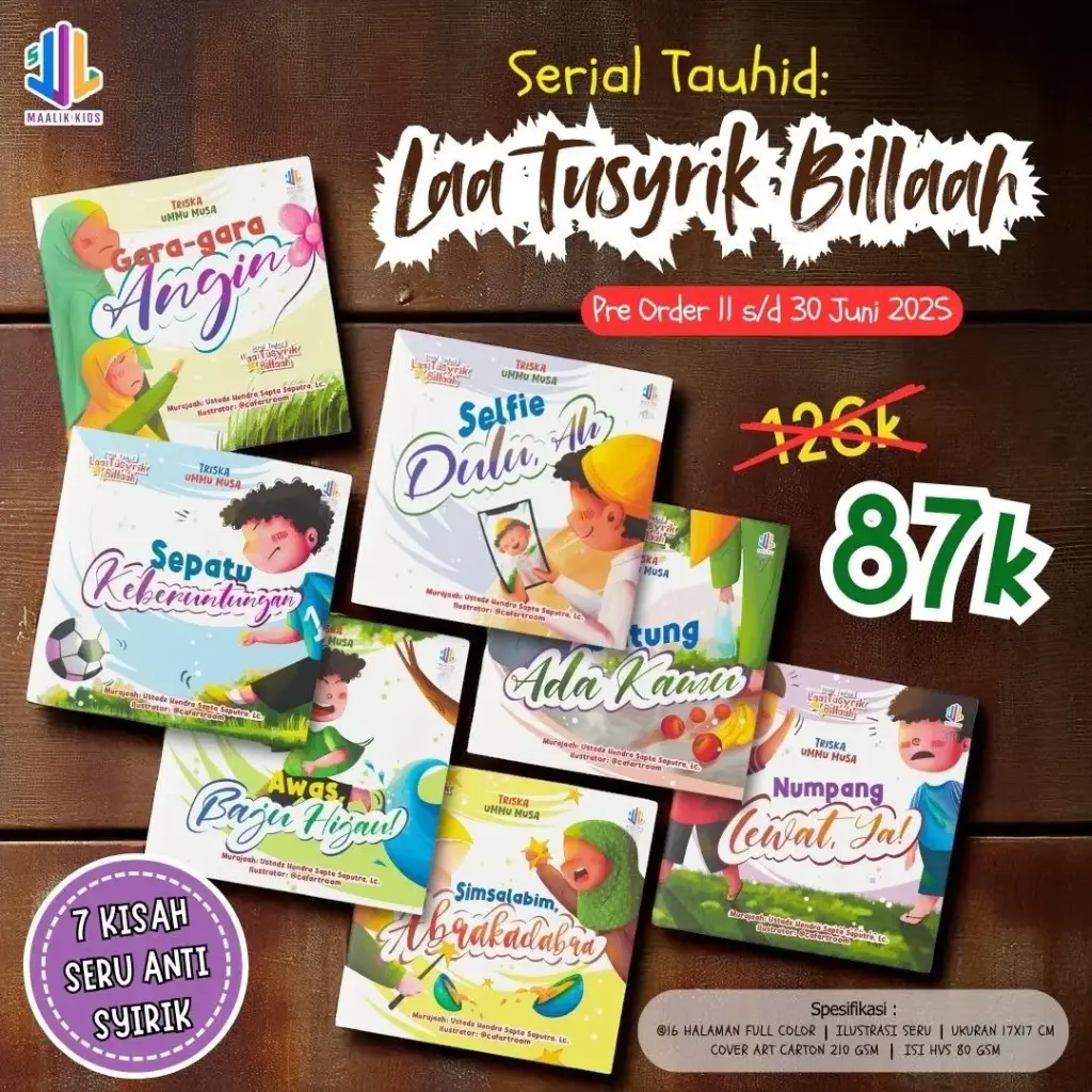 Serial Tauhid : Laa Tusyrik Billaah, Maalik Kids