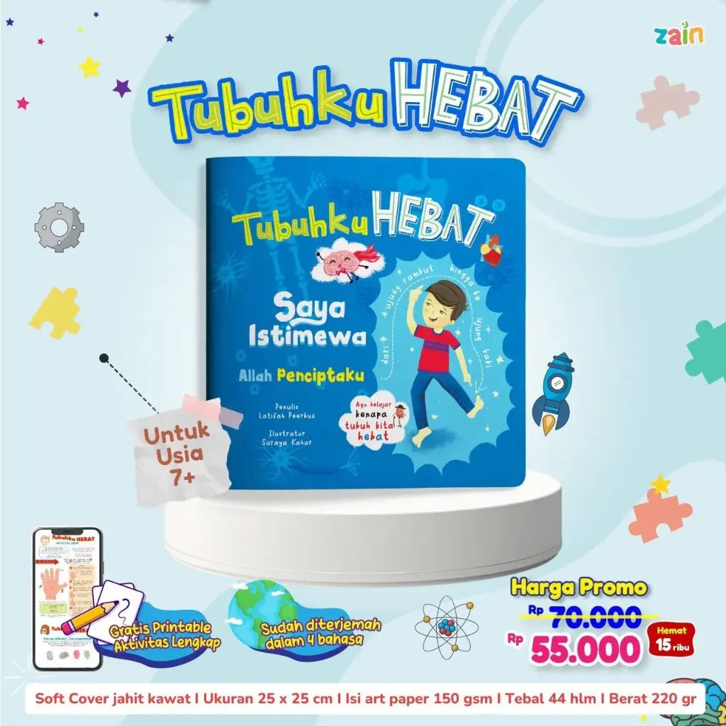 Tubuhku Hebat, Saya Istimewa, Allah Penciptaku, Zain