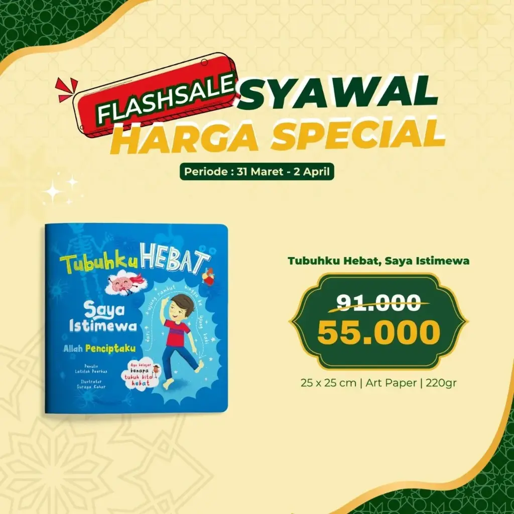 Tubuhku Hebat, Saya Istimewa, Allah Penciptaku, Zain