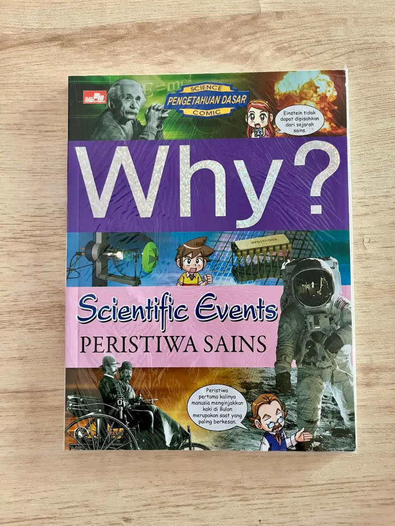 Why? Scientific Events (Peristiwa Sains)