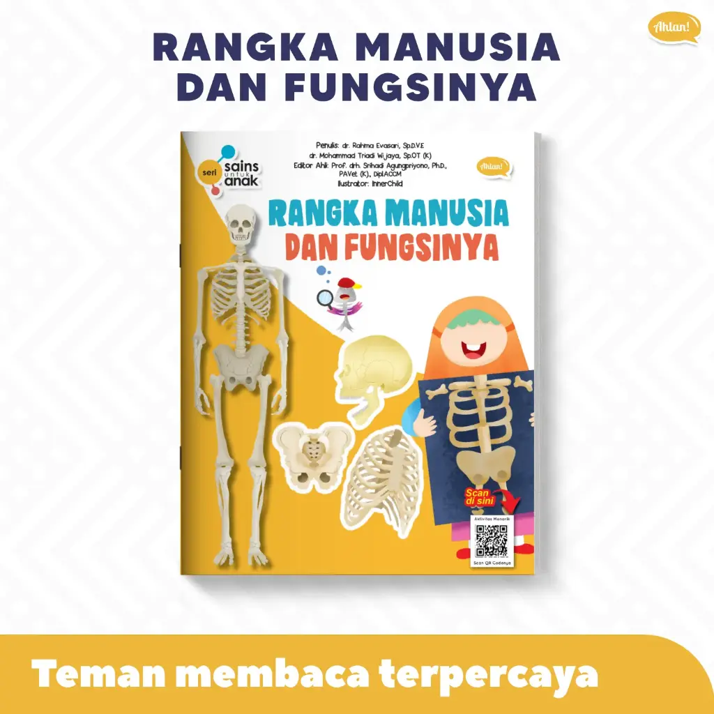 Seri Sains Anak: Rangka Manusia dan Fungsinya, Ahlan