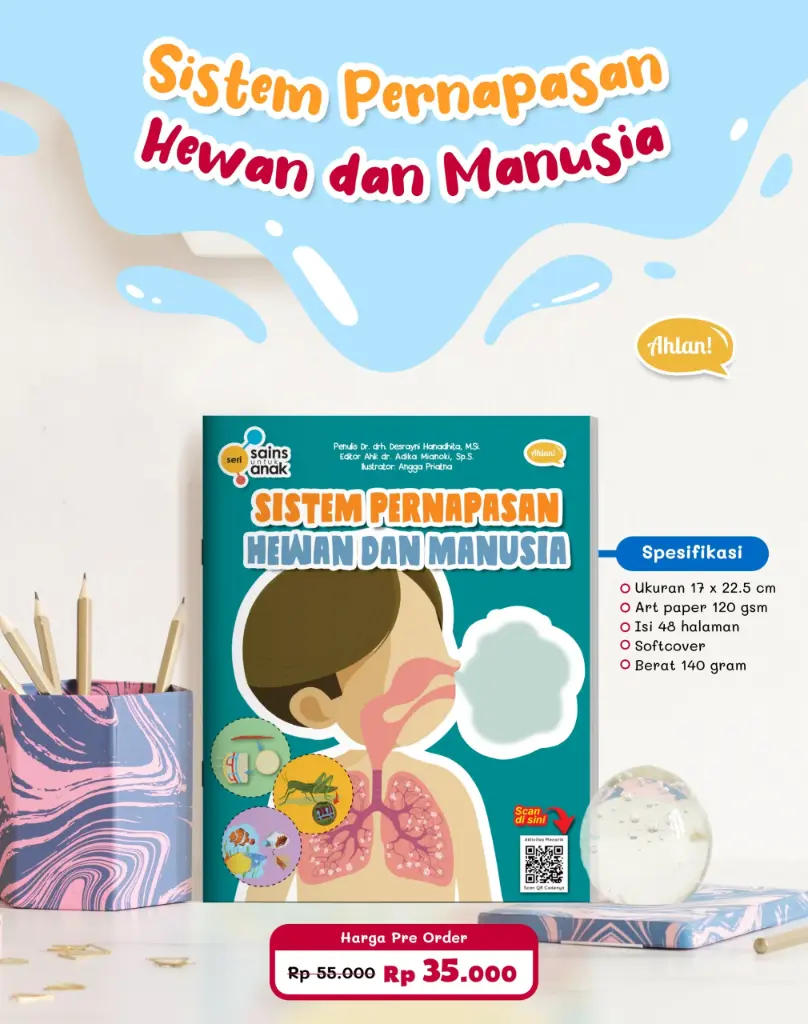[PO] Seri Sains Anak: Sistem Pernapasan Hewan Dan Manusia, Ahlan