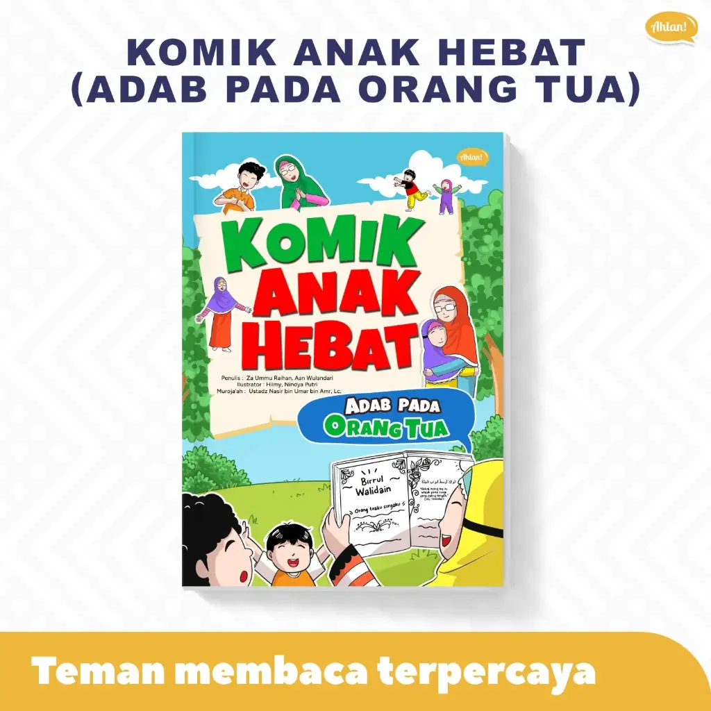 Komik Anak Hebat: Adab Pada Orang Tua, Ahlan