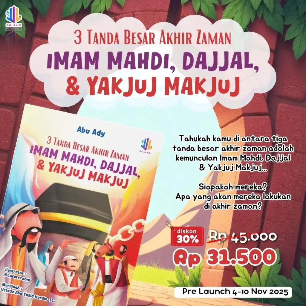 (EB) 3 Tanda Besar Akhir Zaman: Imam Mahdi, Dajjal & Yakjuj Makjuj, Maalik Kids
