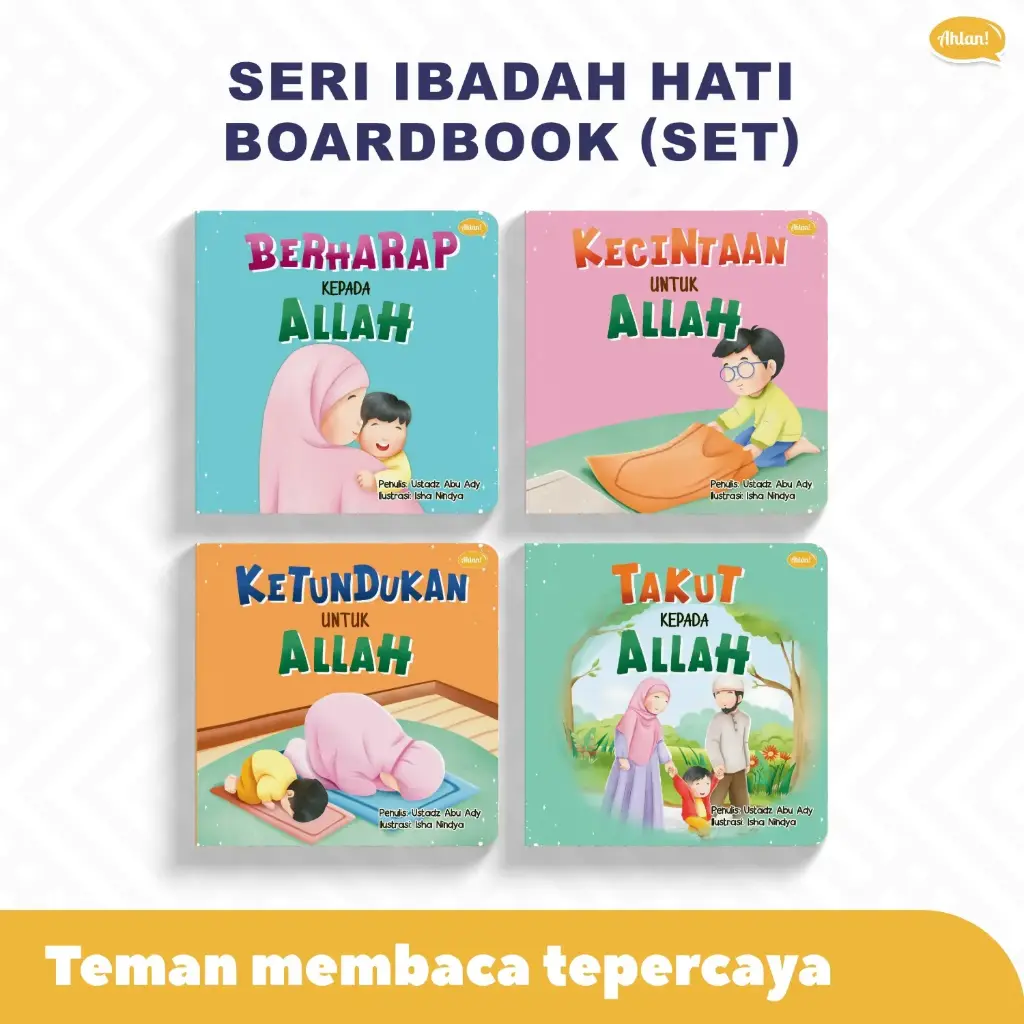 Seri Ibadah Hati (Boardbook), Ahlan