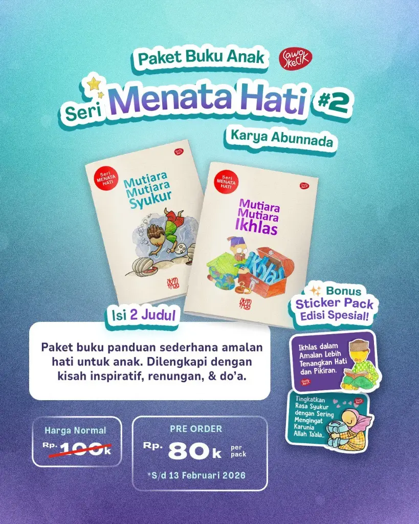 Seri Menata Hati #2 (Mutiara Syukur + Mutiara Ikhlas, Sawo Kecik