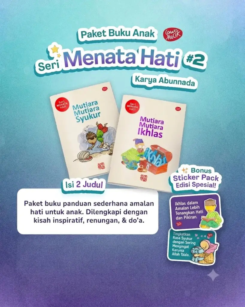Seri Menata Hati #2 (Mutiara Syukur + Mutiara Ikhlas, Sawo Kecik