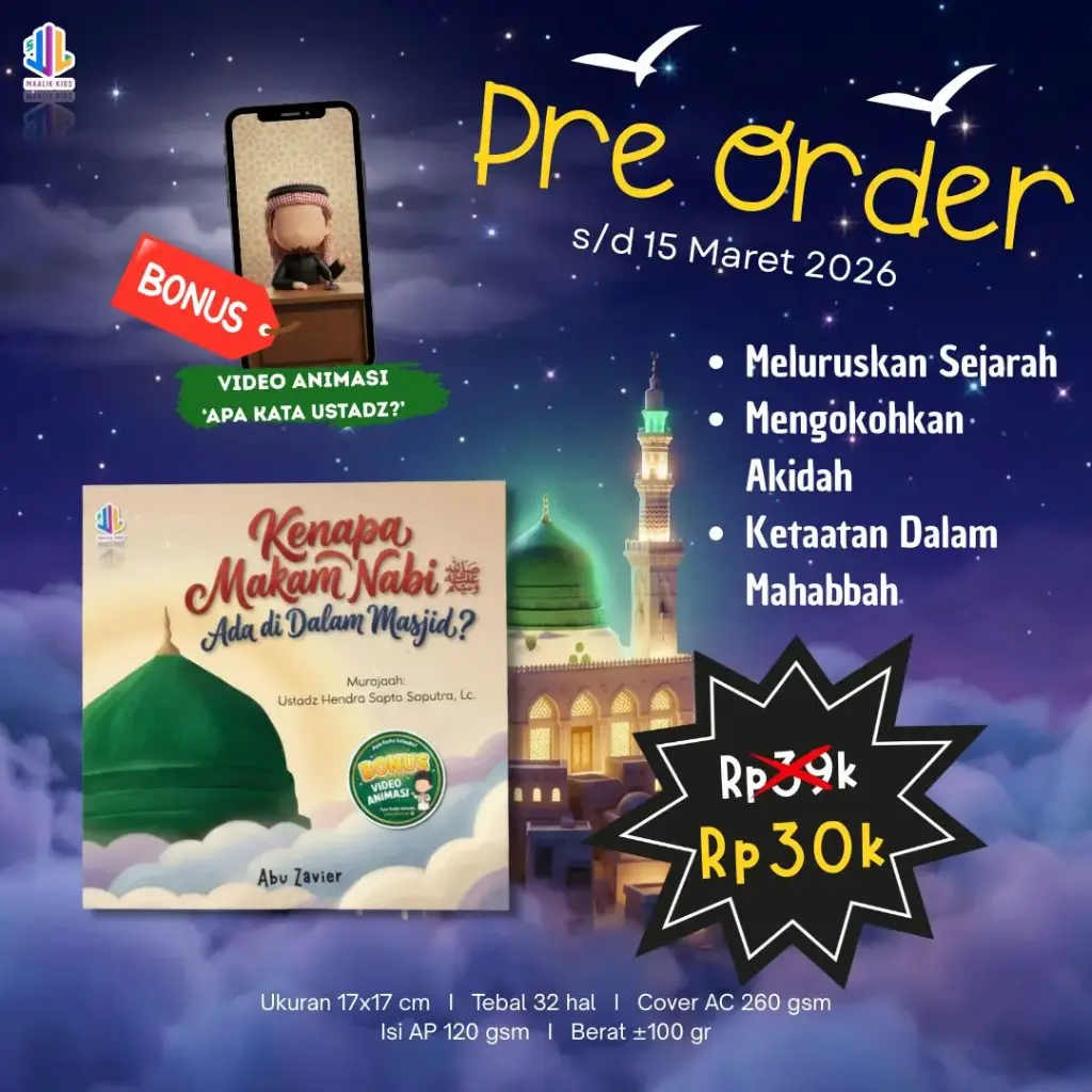 (PO) Kenapa Makam Nabi ada di Dalam Masjid? Maalik Kids