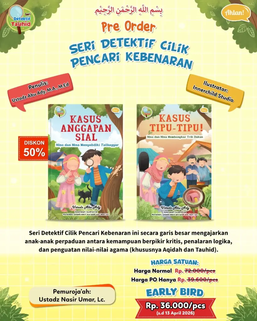 [Early Bird] Seri Detektif Tauhid: Kasus Tipu-Tipu, Ahlan