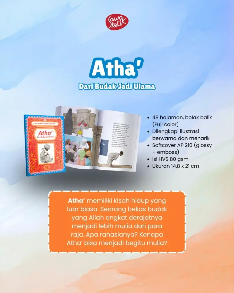 Atha’: Dari Budak Jadi Ulama, Sawo Kecik