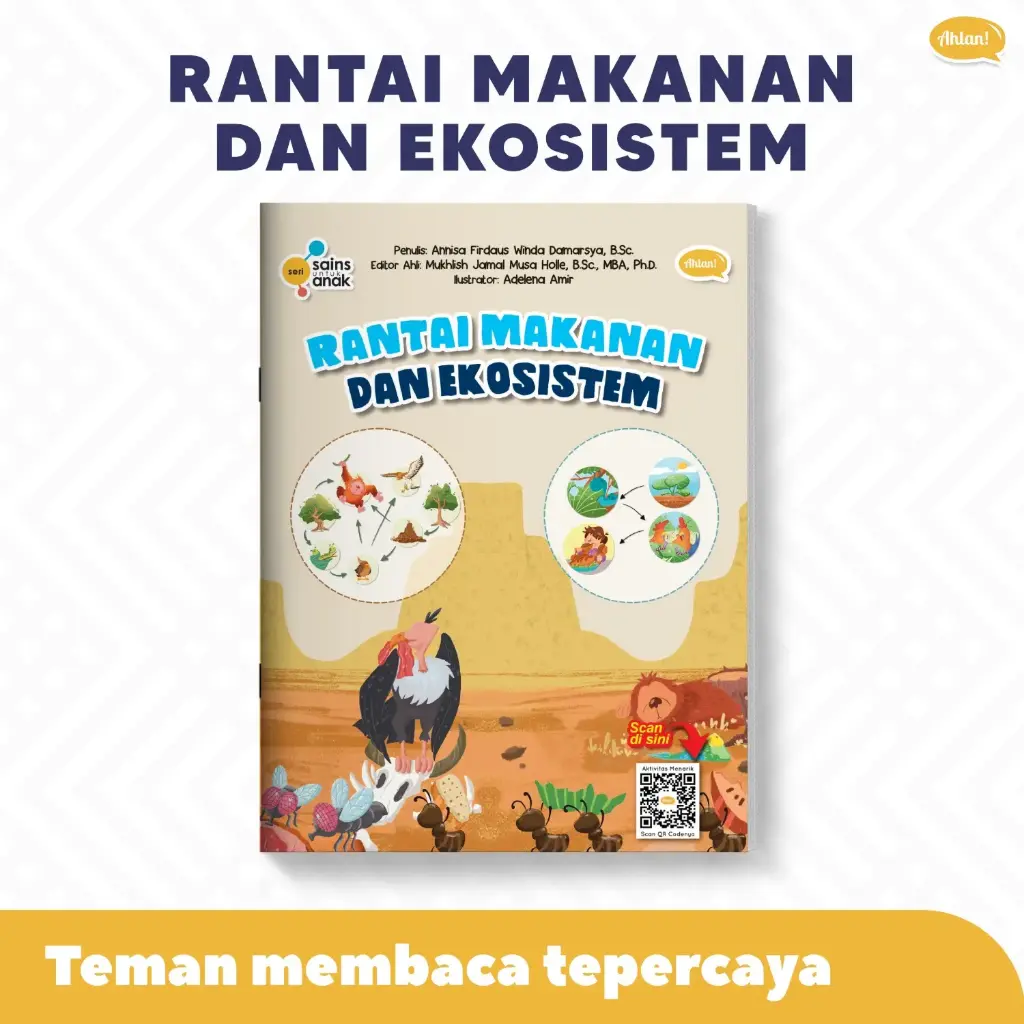 Seri Sains Anak: Rantai Makanan & Ekosistem, Ahlan