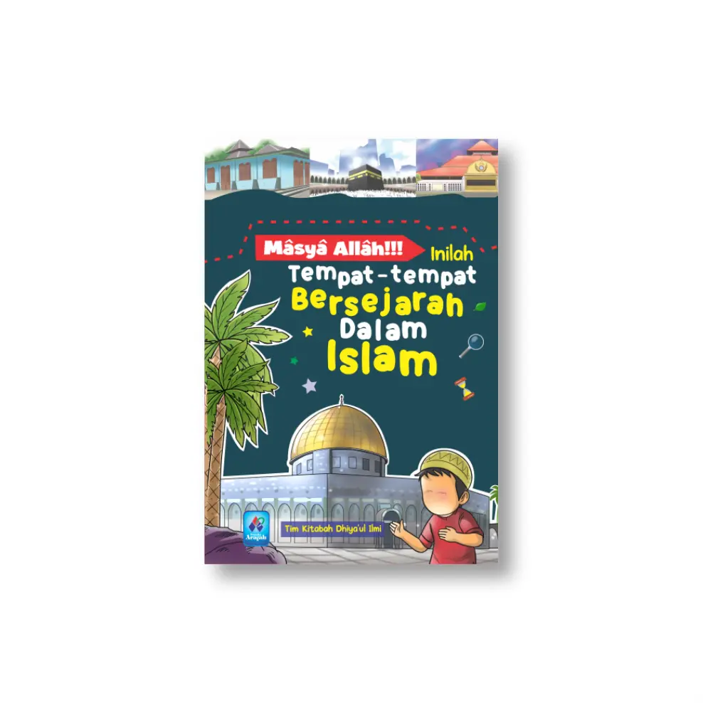 Inilah Tempat Bersejarah, Arafah