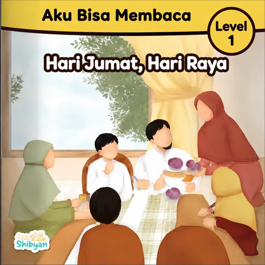 Aku Bisa Membaca: Hari Jum'at, Hari Raya