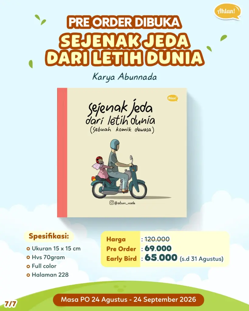 {Early Bird} Sejenak Jeda Dari Letih Dunia, Ahlan