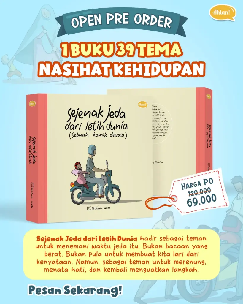 {Pre Order} Sejenak Jeda Dari Letih Dunia, Ahlan