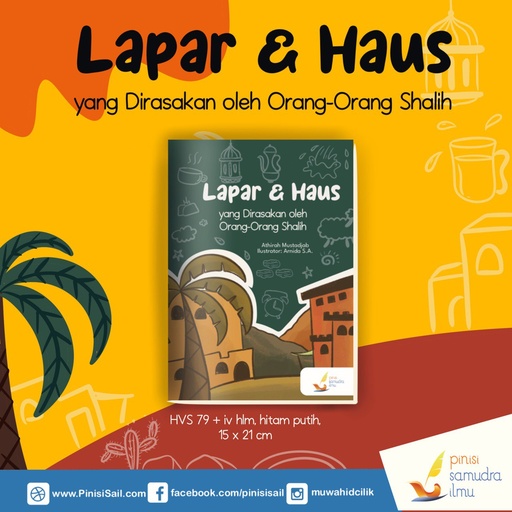 Lapar & Haus Yang Dirasakan Oleh Orang-Orang Shalih, Pinisi
