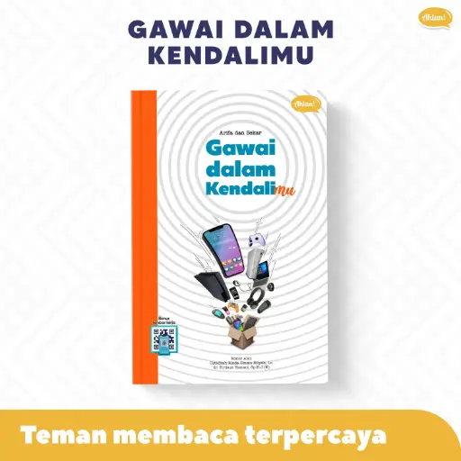 Gawai dalam Kendalimu, Ahlan