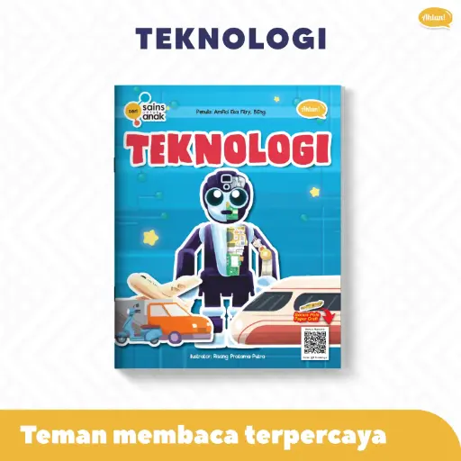 Seri Sains Anak: Teknologi, Ahlan