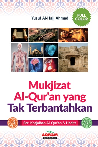 (OBRAL) Mukjizat Al-Qur'an Yang Tak Terbantahkan, Hard Cover