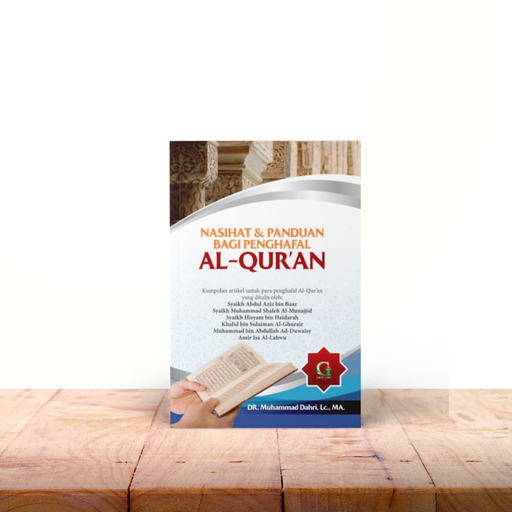Nasihat & Panduan Bagi Penghafal Al-Qur’an