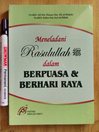 Meneladani Rasulullah Dalam Berpuasa & Berhari Raya