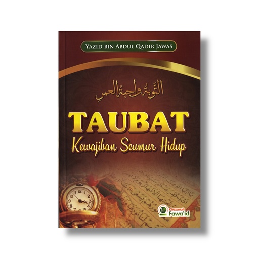 Taubat Kewajiban Seumur Hidup