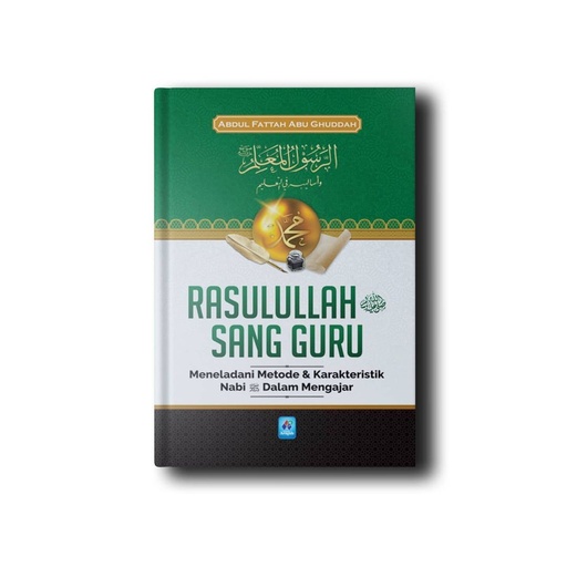 Rasulullah Sang Guru