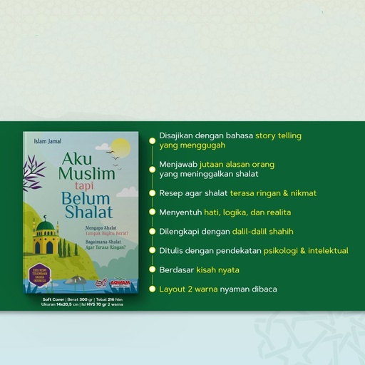 Aku Muslim Tapi Belum Shalat + Bonus Tata Cara Shalat Menurut Sunnah Nabi