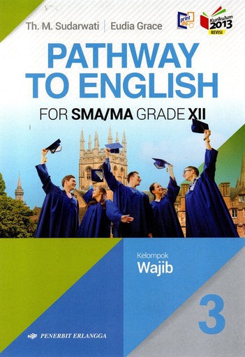 Pathway To English For SMA/MA Kelas XII Kelompok Wajib, Erlangga