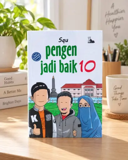 Pengen Jadi Baik 10
