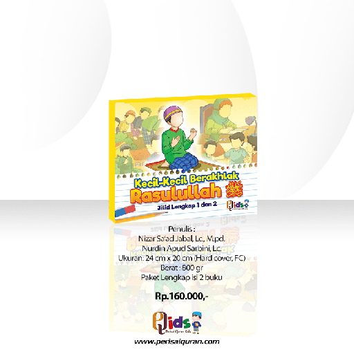 Kecil-Kecil Berakhlak Rasulullah Lengkap Jilid 1 & 2, Pqids
